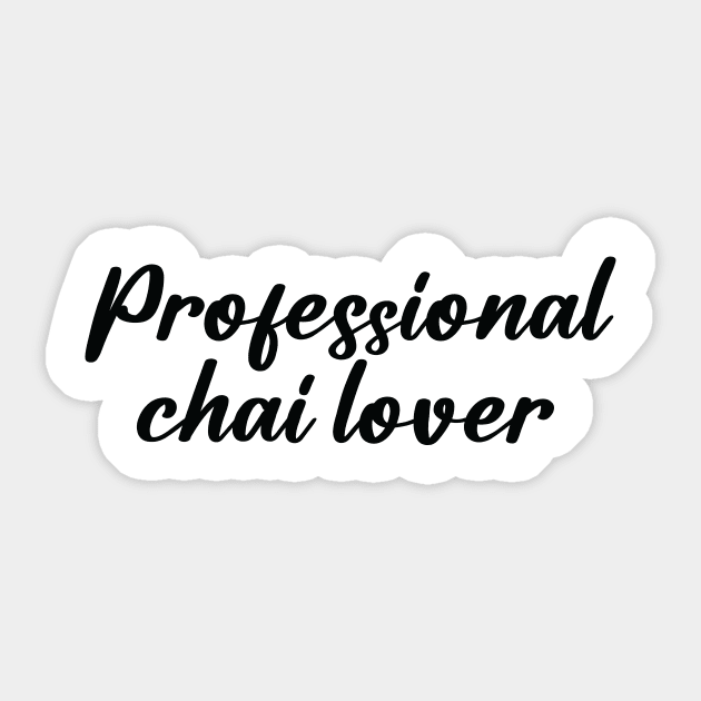 Professional Chai Lover Sticker by Saimarts